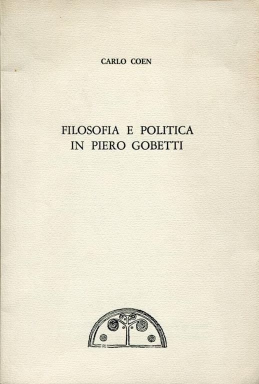 Filosofia e politica in Piero Gobetti - copertina