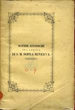 Memorie istoriche della chiesa di S. Maria sopra Minerva e de'suoi moderni restauri per il p. lettore Pio-Tommaso Masetti dell'Ordine de' Predicatori aggiuntevi alcune notizie sul corpo di S. Caterina da Siena e sulle varie sue traslazioni