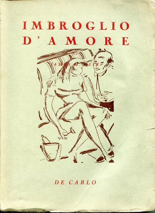 Imbroglio d'amore : romanzo - James M. Cain - copertina