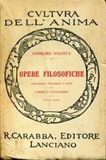 Opere filosofiche, Volume 3. Traduzione, prefazione e note di Carmelo Ottaviano