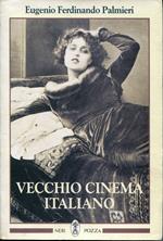 Vecchio cinema italiano