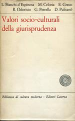 Valori socio-culturali della giurisprudenza. Istituto lombardo di studi economici e sociali