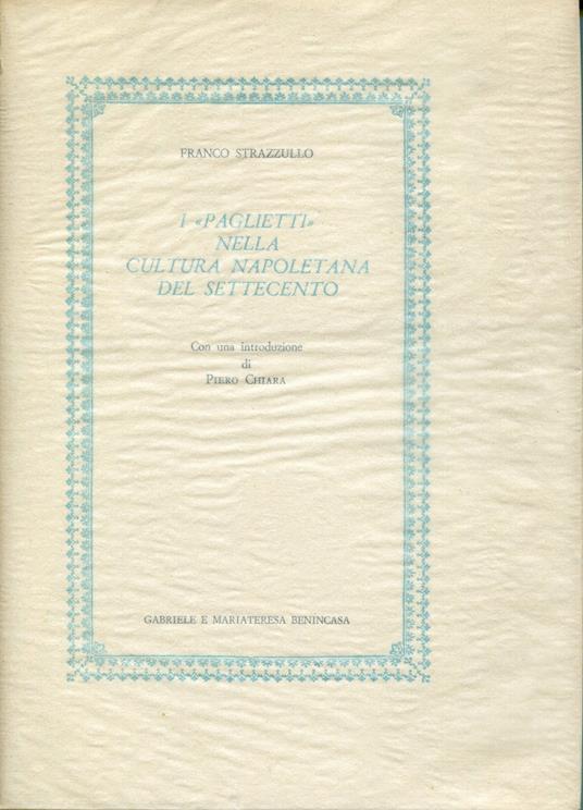 I paglietti nella cultura napoletana del Settecento - Franco Strazzullo - copertina