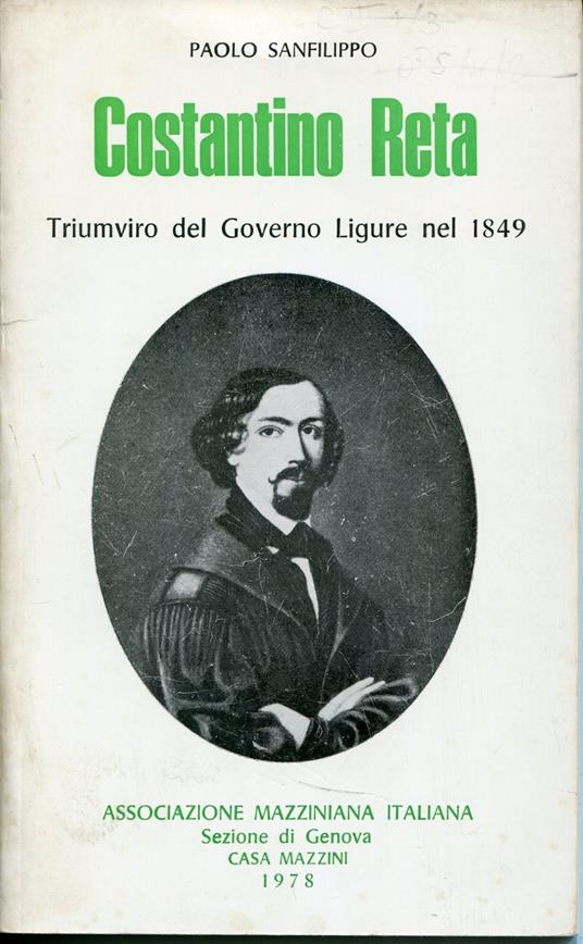 Costantino Reta : triumviro del governo ligure nel 1849 - Paola Sanfilippo - copertina