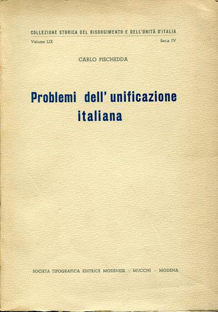 Problemi dell'unificazione italiana - Carlo Pischedda - copertina