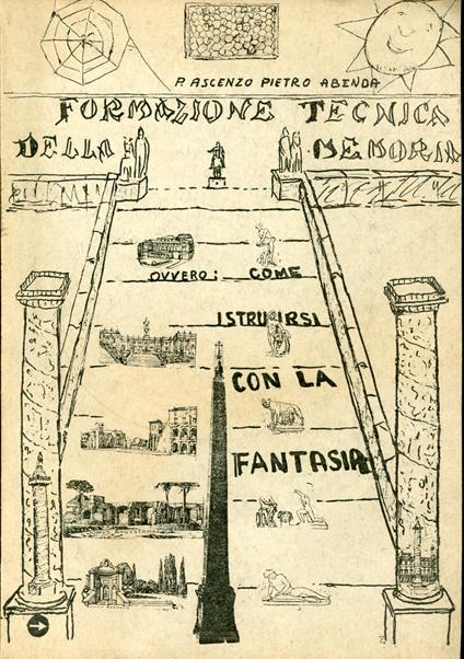 Formazione tecnica della memoria, ovvero, Come istruirsi con la fantasia - copertina