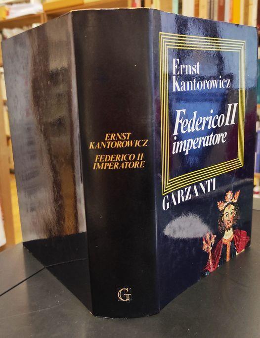 Federico II imperatore, 4. edizione - Ernst H. Kantorowicz - Libro Usato -  Garzanti Libri - | IBS