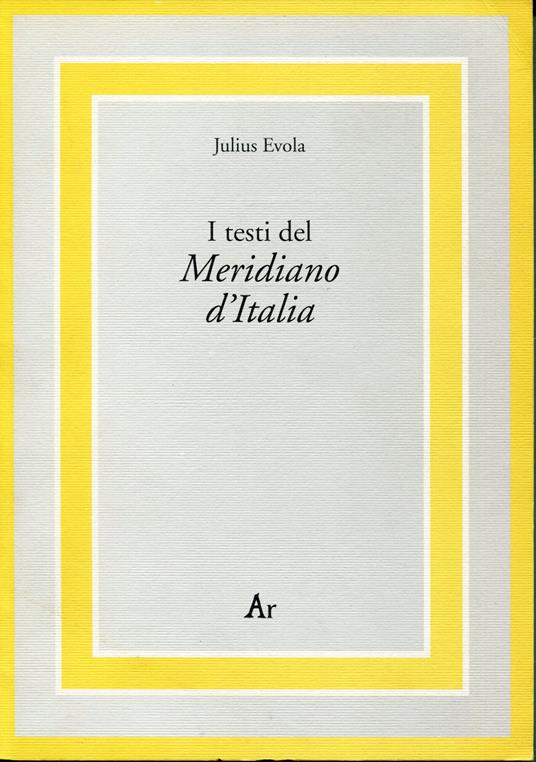 I testi del Meridiano d'Italia - Julius Evola - copertina