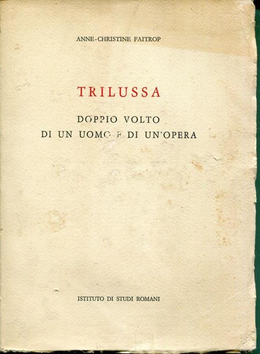 Trilussa : doppio volto di un uomo e di un'opera - Anne-Christine Faitrop Porta - copertina