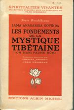 Les fondements de la mystique tibétaine : d'après les enseignements du grand mantra Om mani padme hum