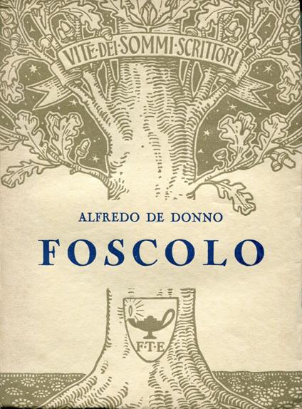 Ugo Foscolo - Alfredo De Donno - copertina