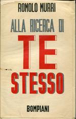 Alla ricerca di te stesso : saggio di una dottrina della personalita