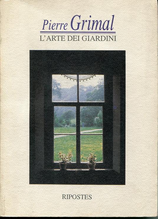 arte dei giardini - Pierre Grimal - copertina