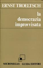 La democrazia improvvisata : la Germania dal 1918 al 1922