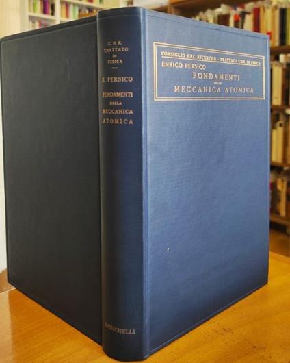 Fondamenti della meccanica atomica, Ristampa stereotipa dell'ed.: Bologna :  Zanichelli, 1939 - Libro Usato - Zanichelli - | IBS