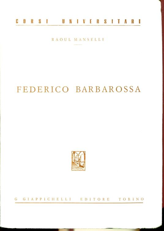 Federico Barbarossa - Raoul Manselli - copertina