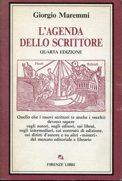 L' agenda dello scrittore : quello che i nuovi scrittori.. - Giorgio Maremmi - copertina