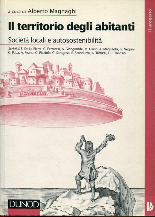 Il territorio degli abitanti : società locali e autosostenibilità - copertina