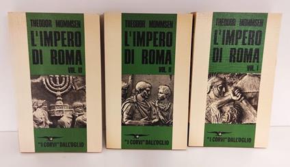L' impero di Roma, 3 volumi a cura di Antonio G. Quattrini - Theodor Mommsen - copertina