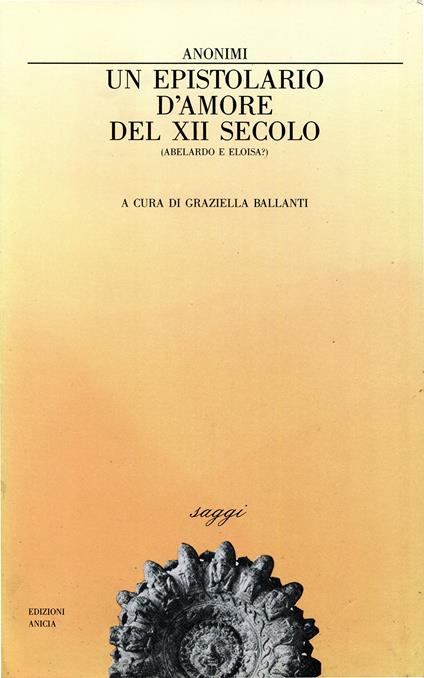 Un epistolario d'amore del XII secolo (Abelardo e Eloisa?) - copertina