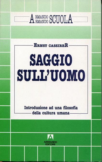 Saggio sull'uomo : introduzione ad una filosofia della cultura umana - Ernst Cassirer - copertina