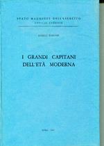 I grandi capitani dell'età  moderna