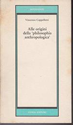 Alle origini della philosophia anthropologica