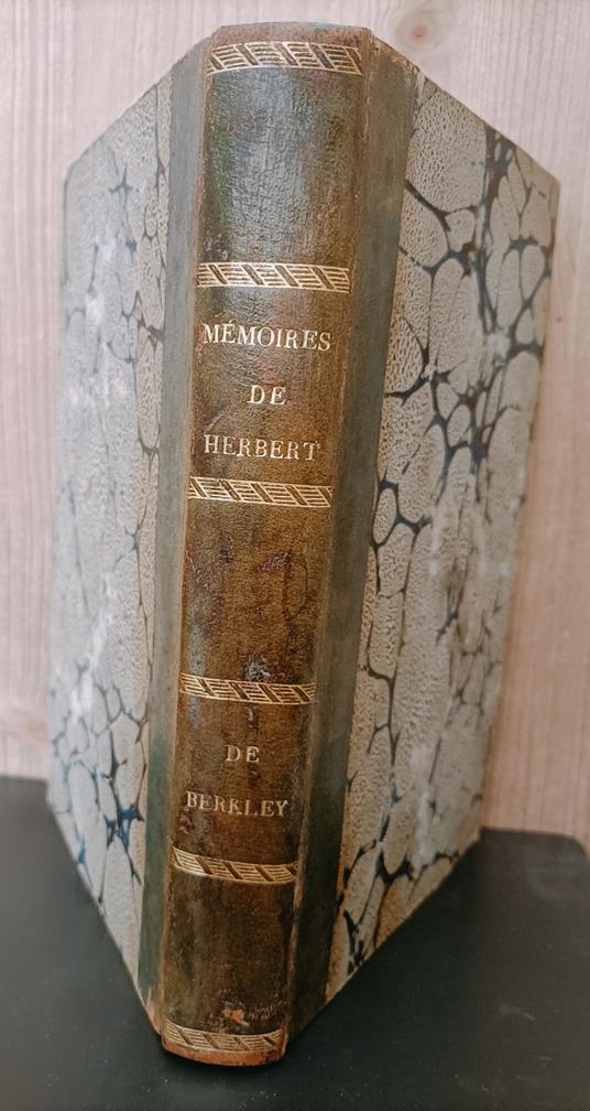 Mémoires de Sir Thomas Herbert, valet de chambre de Charles Ier, sur les deux dernières années du règne de ce prince. Mémoires de Sir John Berkley, sur les négociations de Charles Ier avec Cromwell et l'armée parlementaire. Collection des Mémoires re - copertina