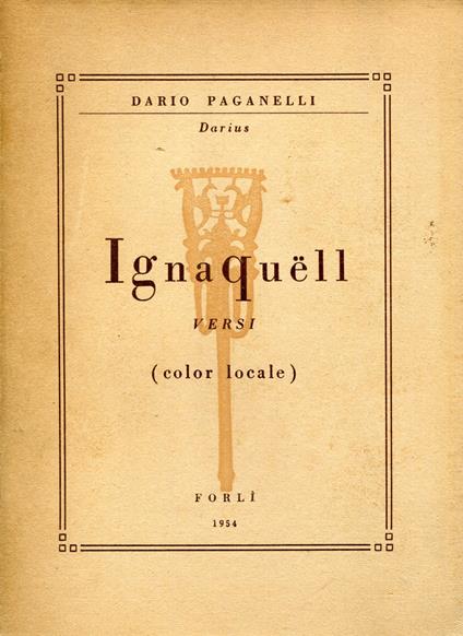 Ignaquell. Versi In Dialetto Romagnolo - copertina