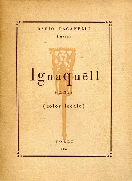 Ignaquell. Versi In Dialetto Romagnolo - copertina