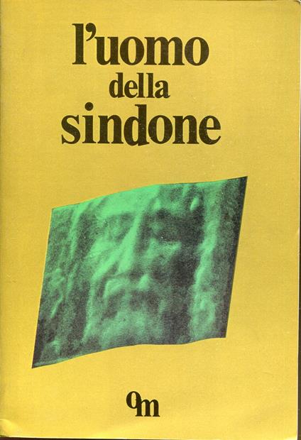 L' Uomo della Sindone - Fiorenzo Angelini,Fiorenzo Angelini - copertina