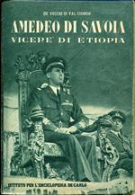 Amedeo di Savoia viceré d'Etiopia