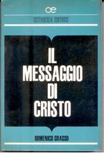 Il messaggio di Cristo : sintesi di teologia nella prospettiva della storia della salvezza