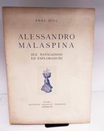 Alessandro Malaspina : sue navigazioni ed esplorazioni