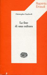 La fine di una cultura. Reprints Einaudi 59