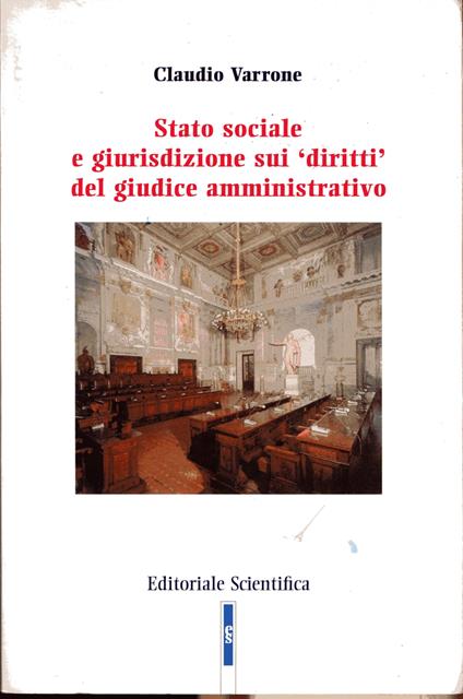 Stato sociale e giurisdizione sui diritti del giudice amministrativo - copertina