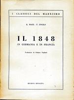 Il 1848 in Germania e in Francia. Traduzione di Palmiro Togliatti