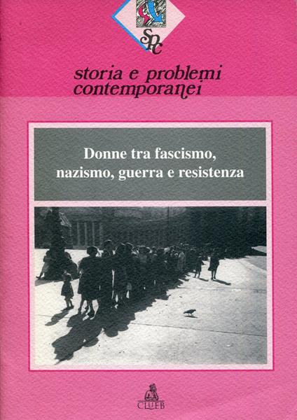 Donne tra fascismo, nazismo, guerra e resistenza - copertina