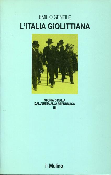 L' Italia giolittiana 1899-1914 - Emilio Gentile - copertina