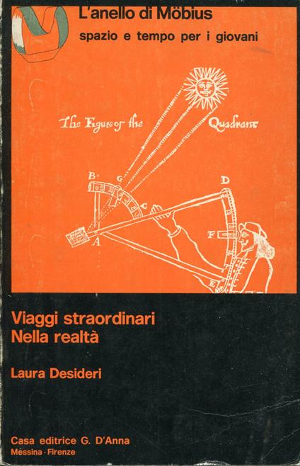 Viaggi straordinari nella fantasia. Viaggi straordinari nella realta - copertina