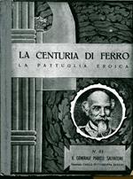 La centuria di ferro. La pattuglia eroica n. 63, Il generale Salvatore Pianell. Ministro della Guerra del Regno delle Due Sicilie durante l'impresa dei Mille