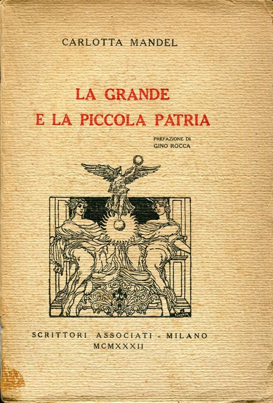 La grande e la piccola patria - Carlotta Mandel - copertina