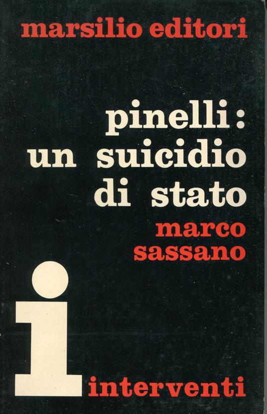 Pinelli: un suicidio di stato - Marco Sassano - copertina