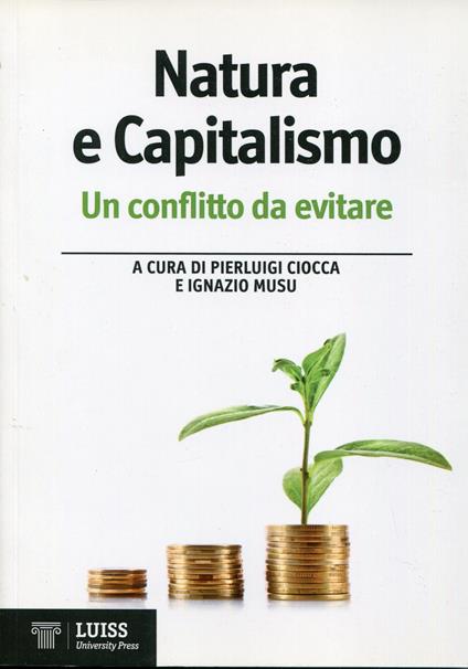 Natura e capitalismo : un conflitto da evitare - copertina