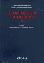 Deontologia giudiziaria. II, Giurisprudenza della Sezione disciplinare del Consiglio superiore della magistratura dal 1986 al 1990. Italia : Consiglio superiore della magistratura