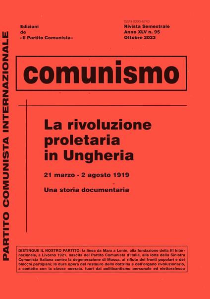 Rivista semestrale, Anno XLV, 95, ottobre 2023. La rivoluzine proletaria in Ungheria 21 marzo - 2 agosto 1919. Una storia documentaria - copertina