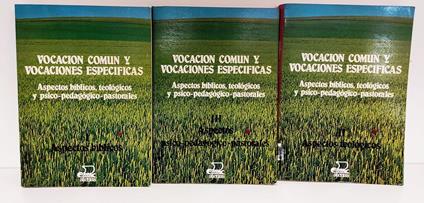 Vocación común y vocaciones específicas : aspectos bíblicos, teológicos y psico-pedagógico-pastorales. 3 Volumi - Agostino Favale - copertina