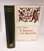 L' America e le Americhe : storia del continente americano