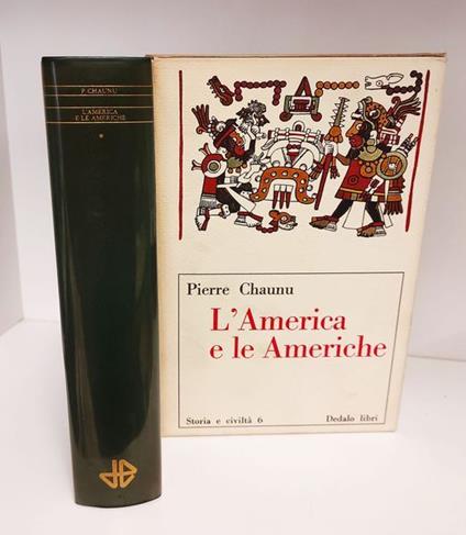 L' America e le Americhe : storia del continente americano - Pierre Chaunu - copertina