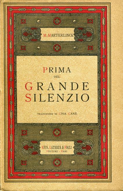 Prima del grande silenzio, traduzione di Lina Canè - Maurice Maeterlinck - copertina